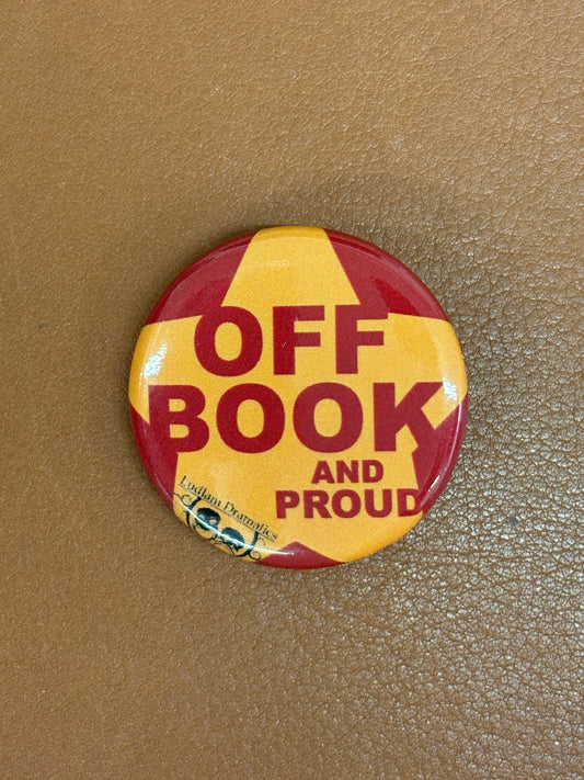 Off Book and Proud Button 10 pack